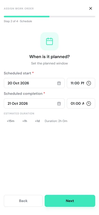 Step 2 of 4, Schedule, with scheduled start and completion and the +15m, +1h and +1d buttons