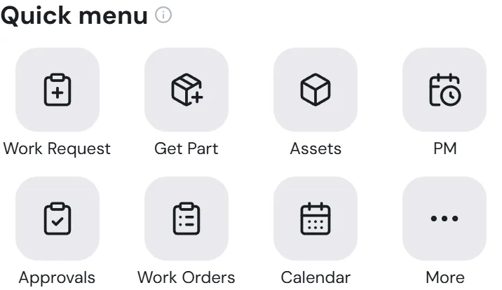 The Home quick menu with Work Request, Get Part, Assets, PM, Approvals, Work Orders, Calendar and More
