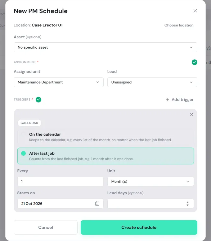 The New PM Schedule form with location Case Erector 01, unit Maintenance Department, and a calendar trigger set to After last job, every 1 month